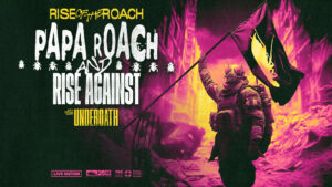 Papa Roach + Rise Against