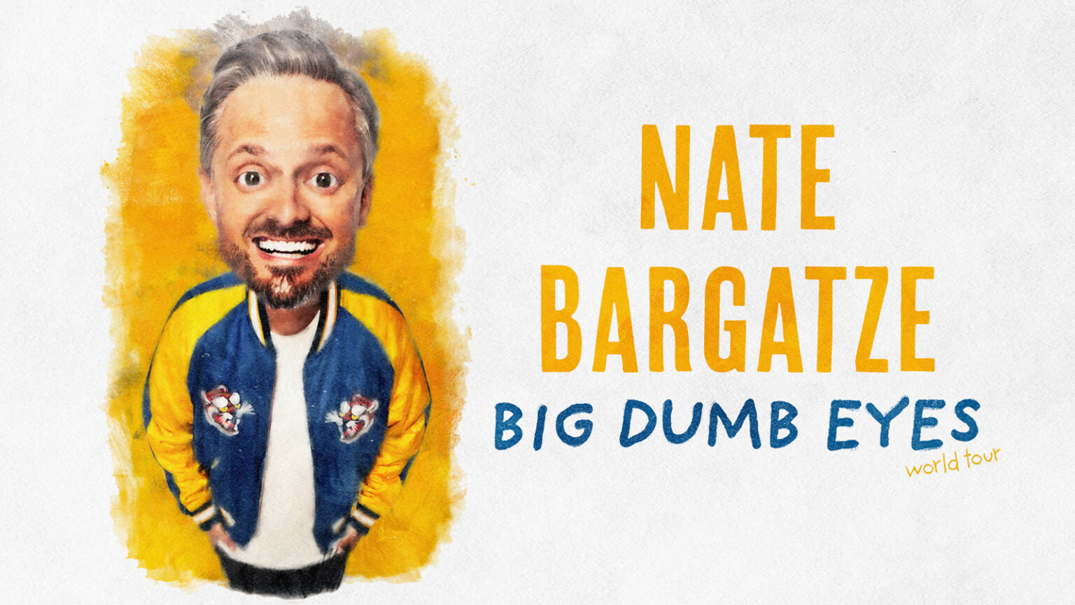 COMEDIAN NATE BARGATZE ANNOUNCES HIS 2025 BIG DUMB EYES WORLD TOUR